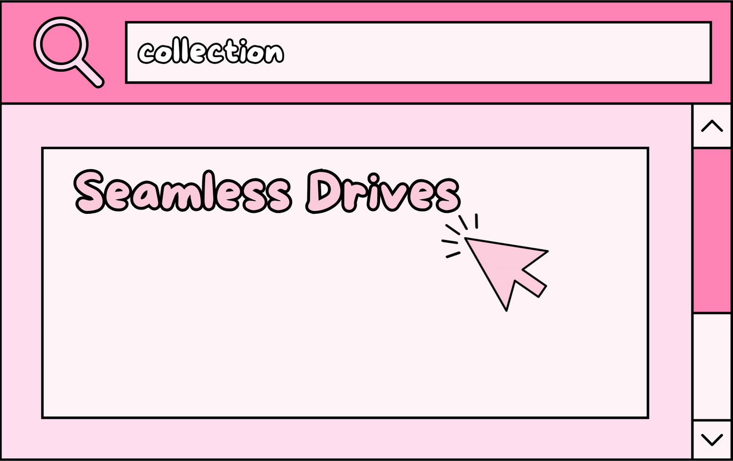 Seamless Drives