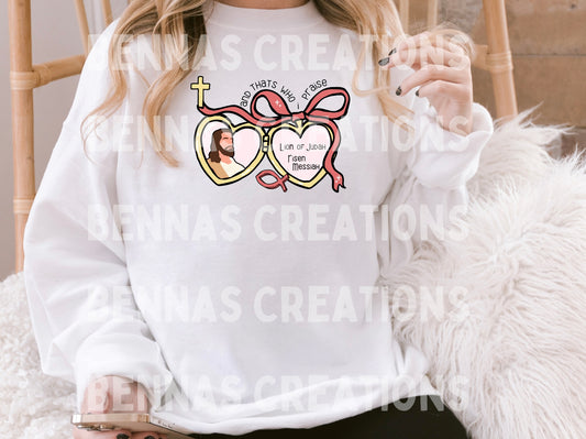 And That’s Who I Praise PNG